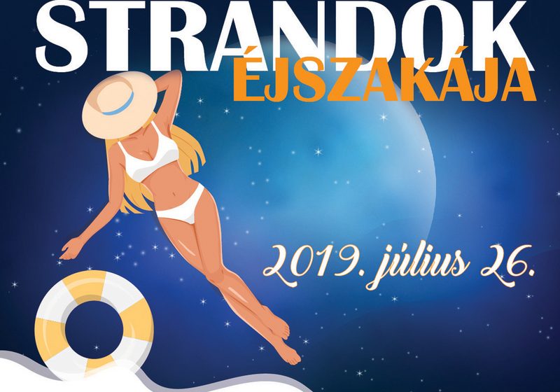 Strandok Éjszakája 2019